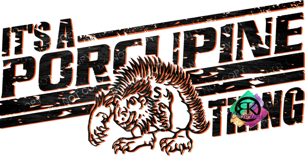 SP1099A - ITS A PORCUPINE THING