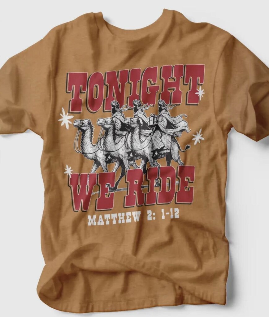 Tonight We Ride Christmas Tee