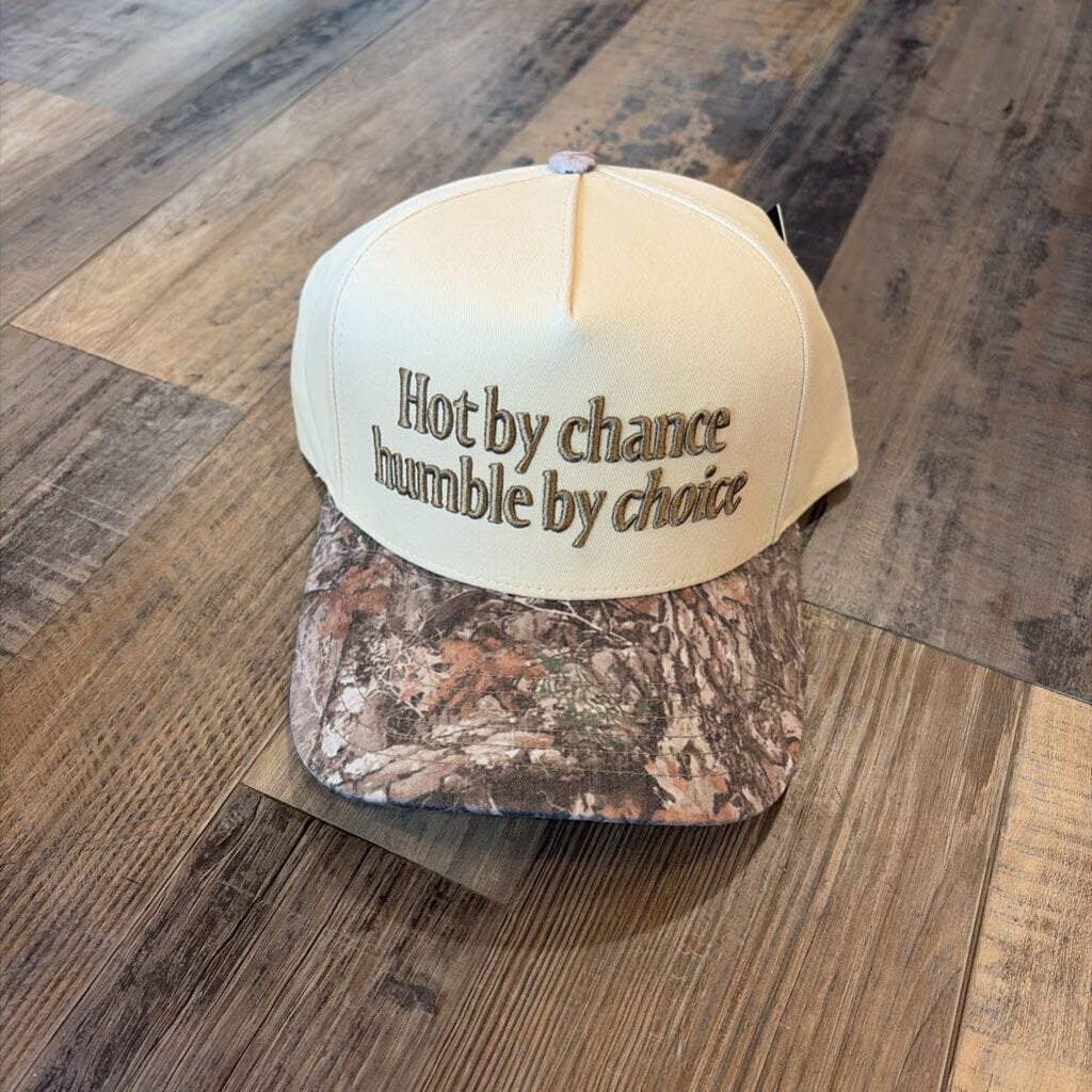 Hot By Chance Humble By Choice Cap