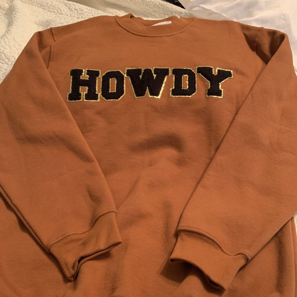 HOWDY - chenille letters on Sweatshirt