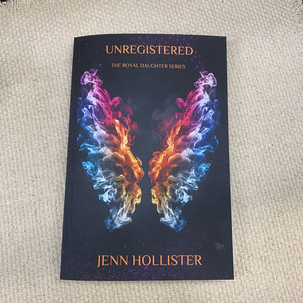 Unregistered - The Royal Daughter Series - Book