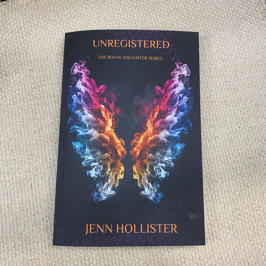 Unregistered - The Royal Daughter Series - Book