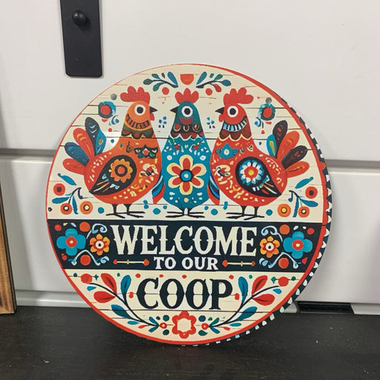 Sign, Alum "Welcome to Coop" 8x8