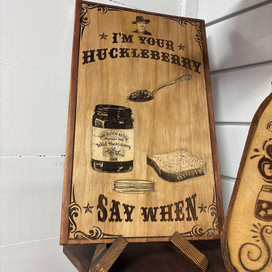 Wood engraved Huckleberry sign