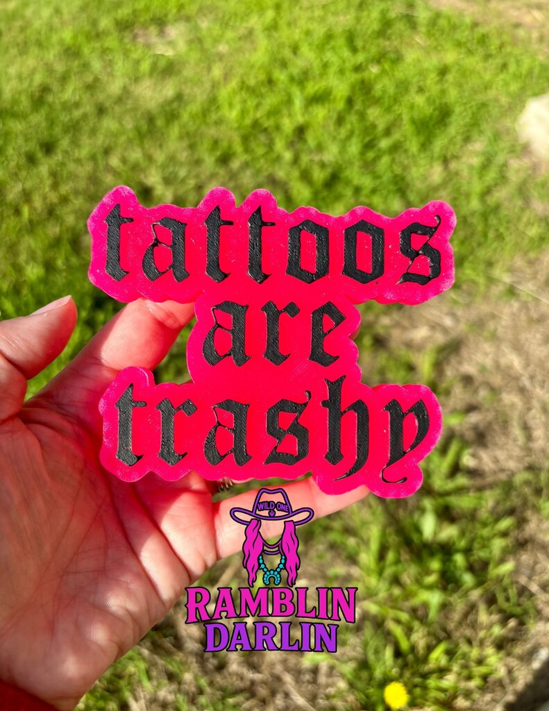 Tattoos are Trashy Freshie in Butt Naked Scent